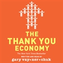 The Thank You Economy by Gary Vaynerchuk