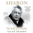 Sharon: The Life of a Leader by Gilad Sharon