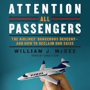 Attention All Passengers by William J. McGee