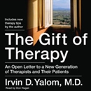 The Gift of Therapy by Irvin D. Yalom