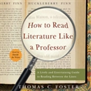 How to Read Literature Like a Professor by Thomas C. Foster