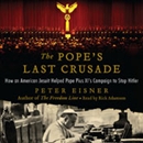 The Pope's Last Crusade by Peter Eisner