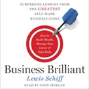 Business Brilliant by Lewis Schiff