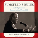 Rumsfeld's Rules by Donald Rumsfeld