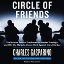 Circle of Friends by Charles Gasparino