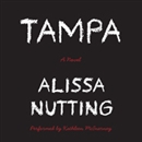 Tampa by Alissa Nutting