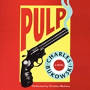 Pulp by Charles Bukowski