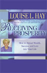 Receiving Prosperity by Louise L. Hay