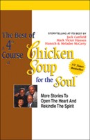 The Best of a 4th Course of Chicken Soup for the Soul by Jack Canfield