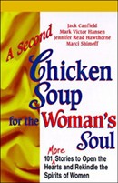 A Second Chicken Soup for the Woman's Soul by Jack Canfield