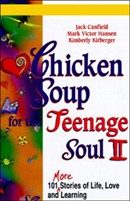 Chicken Soup for the Teenage Soul II by Jack Canfield