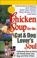 Chicken Soup for the Cat & Dog Lover's Soul by Jack Canfield