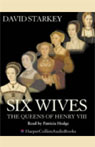 Six Wives by David Starkey
