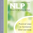 NLP: Health and Well-Being by Ian McDermott