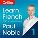 Collins French with Paul Noble, Part 1 by Paul Noble