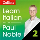 Collins Italian with Paul Noble, Part 2 by Paul Noble