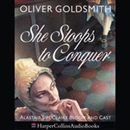 She Stoops to Conquer by Oliver Goldsmith