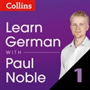 Learn German with Paul Noble, Part 1 by Paul Noble