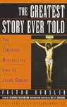 The Greatest Story Ever Told by Fulton Oursler