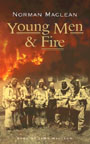 Young Men and Fire by Norman MacLean