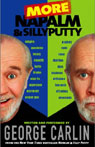 More Napalm and Silly Putty by George Carlin