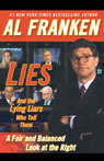 Lies and the Lying Liars Who Tell Them by Al Franken