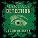 Manual of Detection by Jedediah Berry