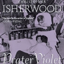 Prater Violet by Christopher Isherwood