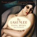 The Last Nude by Ellis Avery