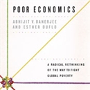 Poor Economics by Abhijit Banerjee