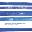 Survival Lessons by Alice Hoffman