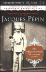 The Apprentice by Jacques Pepin