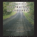 Practice of Godliness by Jerry Bridges