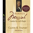 Handel's 'Messiah': Comfort for God's People by Calvin R. Stapert