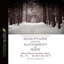 Scripture and the Authority of God by N.T. Wright