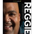 Reggie: You Can't Change Your Past, But You Can Change Your Future by Reggie Dabbs