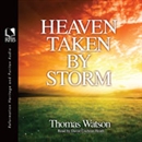 Heaven Taken by Storm by Thomas Watson