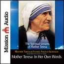 Mother Teresa: In Her Own Words by Mother Teresa