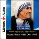 Mother Teresa: In Her Own Words by Mother Teresa