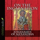 On the Incarnation by Athanasias of Alexandria