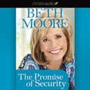 The Promise of Security by Beth Moore