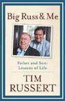 Big Russ and Me by Tim Russert