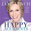 Happy Accidents by Jane Lynch