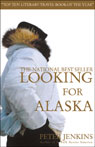 Looking for Alaska by Peter Jenkins