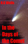 In the Days of the Comet by H.G. Wells