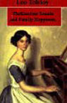 The Kreutzer Sonata and Family Happiness by Leo Tolstoy