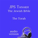 The Torah: The JPS Audio Version by The Jewish Publication Society