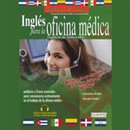 Ingles Para La Oficina Medica [English for the Medical Office] by Stacey Kammerman