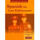 Spanish for Law Enforcement by Stacey Kammerman