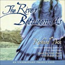 The River Between Us by Richard Peck